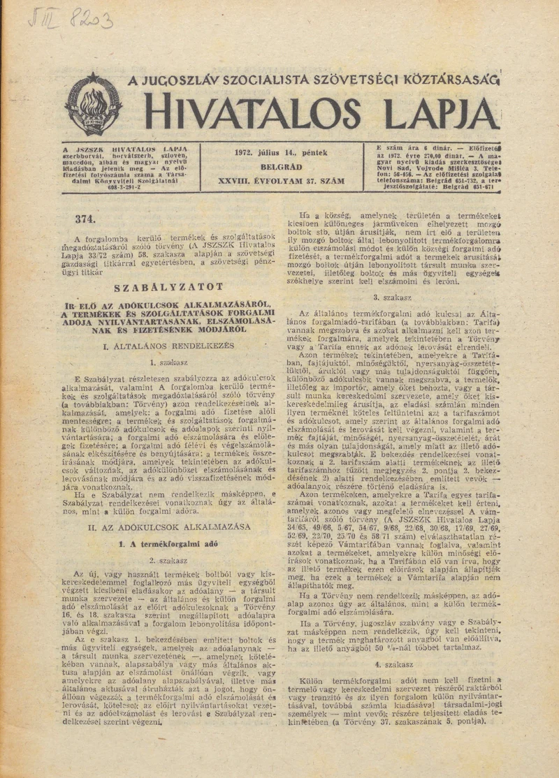 A Jugoszláv Szocialista Szövetségi Köztársaság Hivatalos Lapja, 28. évf. 1972. július 14. 37. sz. 769–808. oldal
