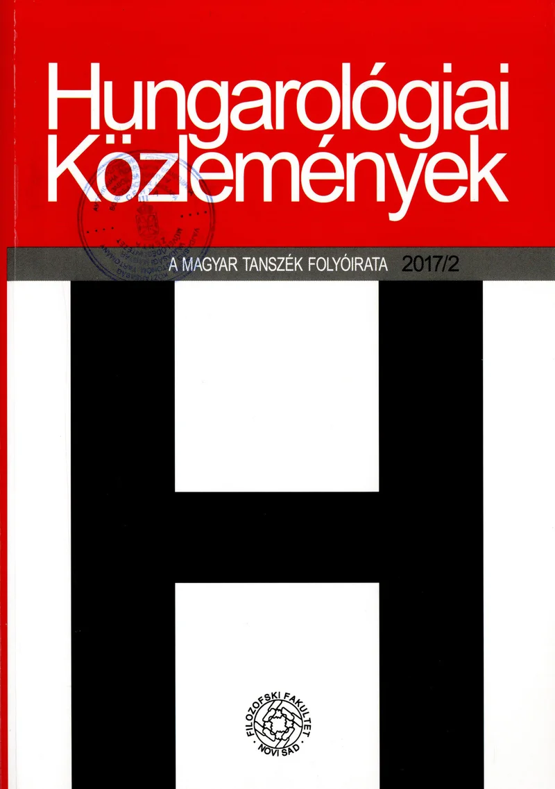 Hungarológiai Közlemények, 48. évf. 2017. 2. sz. 1–135. oldal