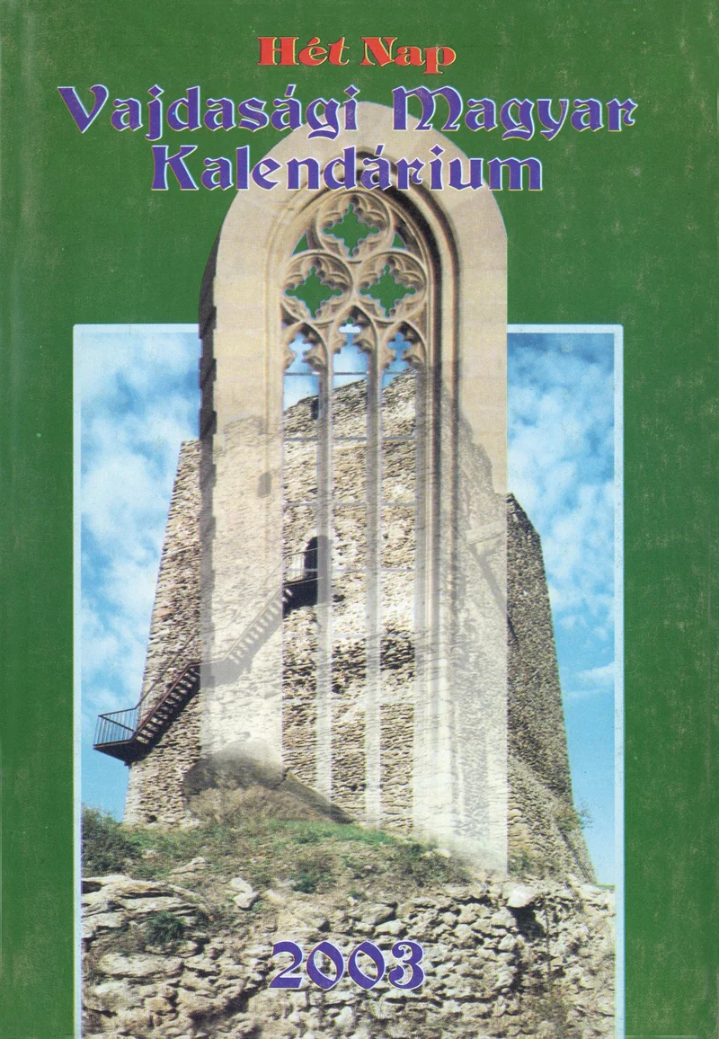Vajdasági Magyar Kalendárium, 6. évf. 2003. – . 6. sz.