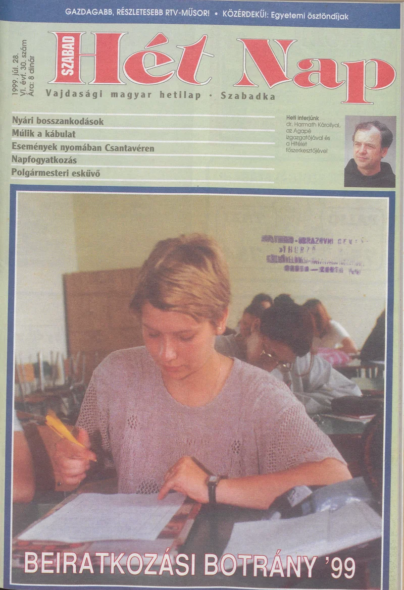 Szabad Hét Nap, 6. évf. 1999. július 28. 30. sz.