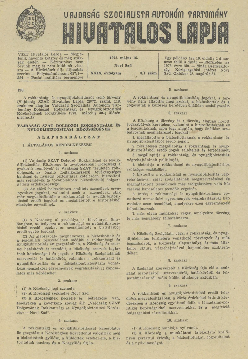 Vajdaság Szocialista Autonóm Tartomány Hivatalos Lapja, 29. évf. 1973. május 16. 8. sz. 201–228. oldal