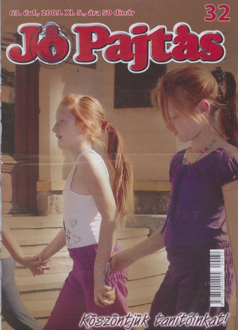 Jó Pajtás, 63. évf. 2009. november 5. 32. sz.