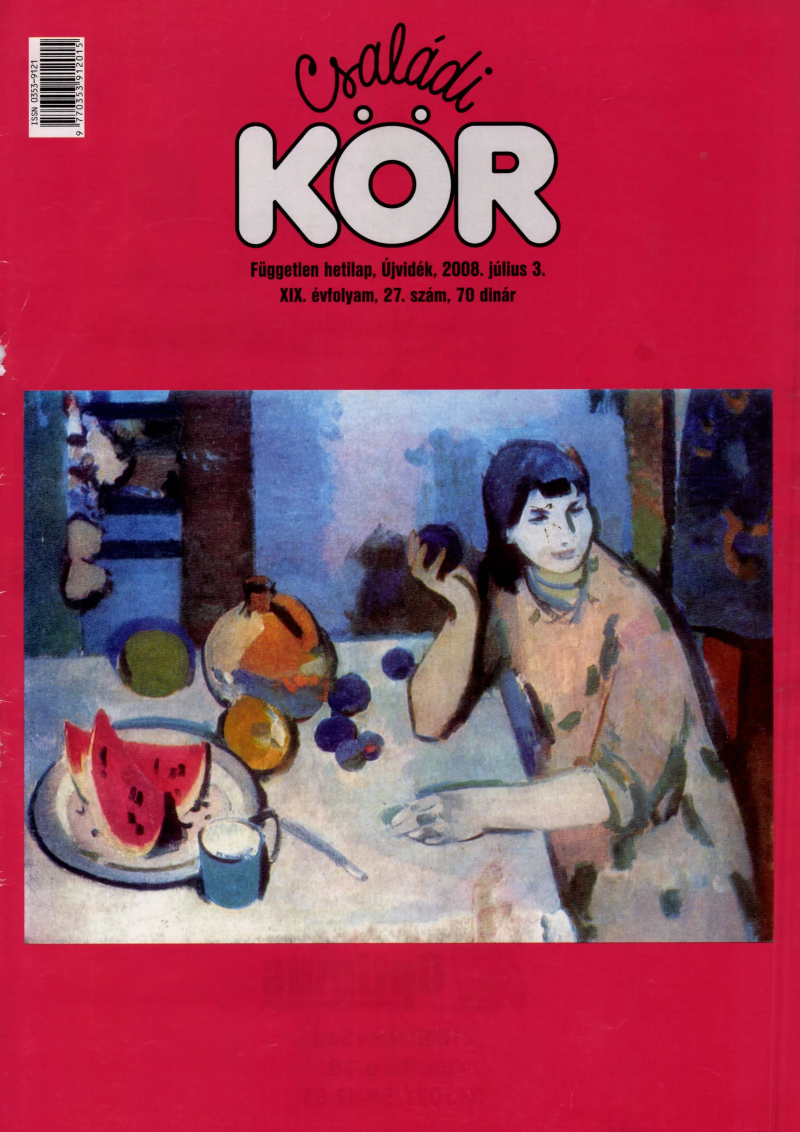 Családi Kör, 19. évf. 2008. július 3. 27. sz.