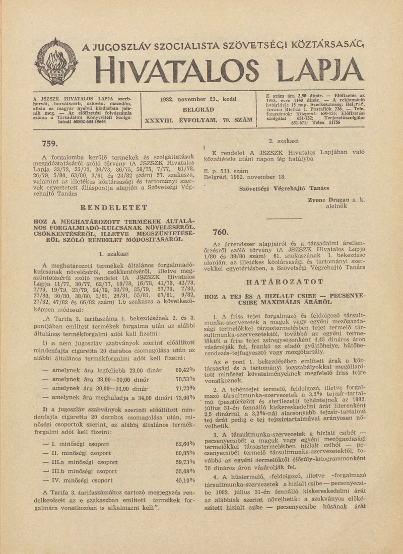 A Jugoszláv Szocialista Szövetségi Köztársaság Hivatalos Lapja, 38. évf. 1982. november 23. 70. sz. 1613–1616. oldal