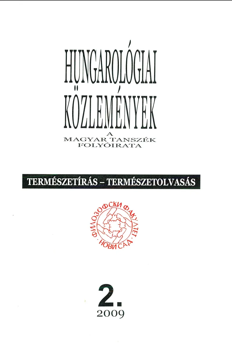 Hungarológiai Közlemények, 40. évf. 2009. január 1. 2. sz. 1–132. oldal