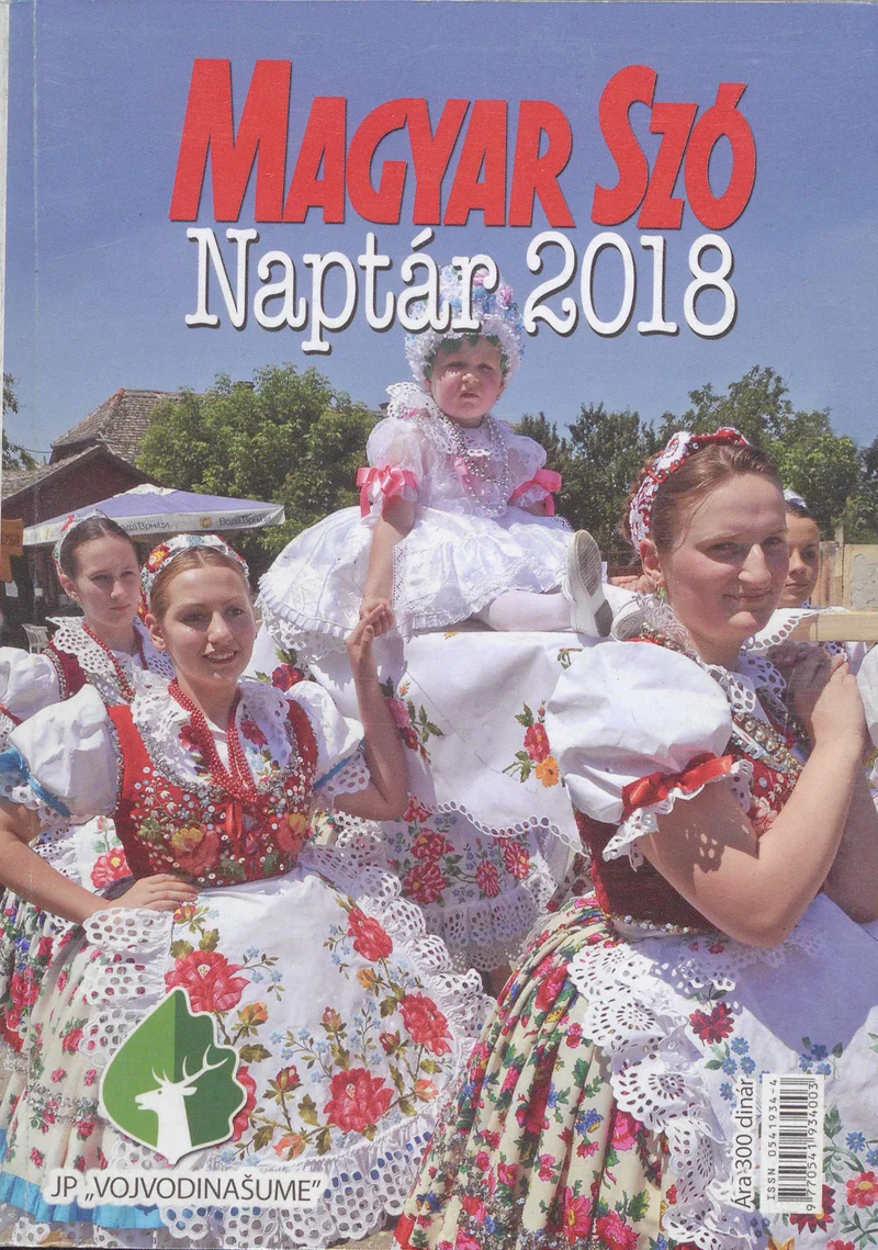 Magyar Szó Naptár, 70. évf. 2018. 70. sz.