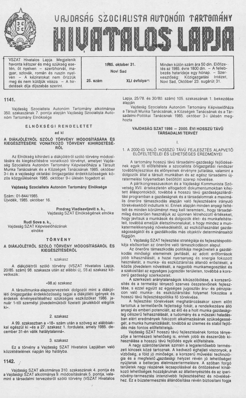 Vajdaság Szocialista Autonóm Tartomány Hivatalos Lapja, 41. évf. 1985. október 31. 25. sz.