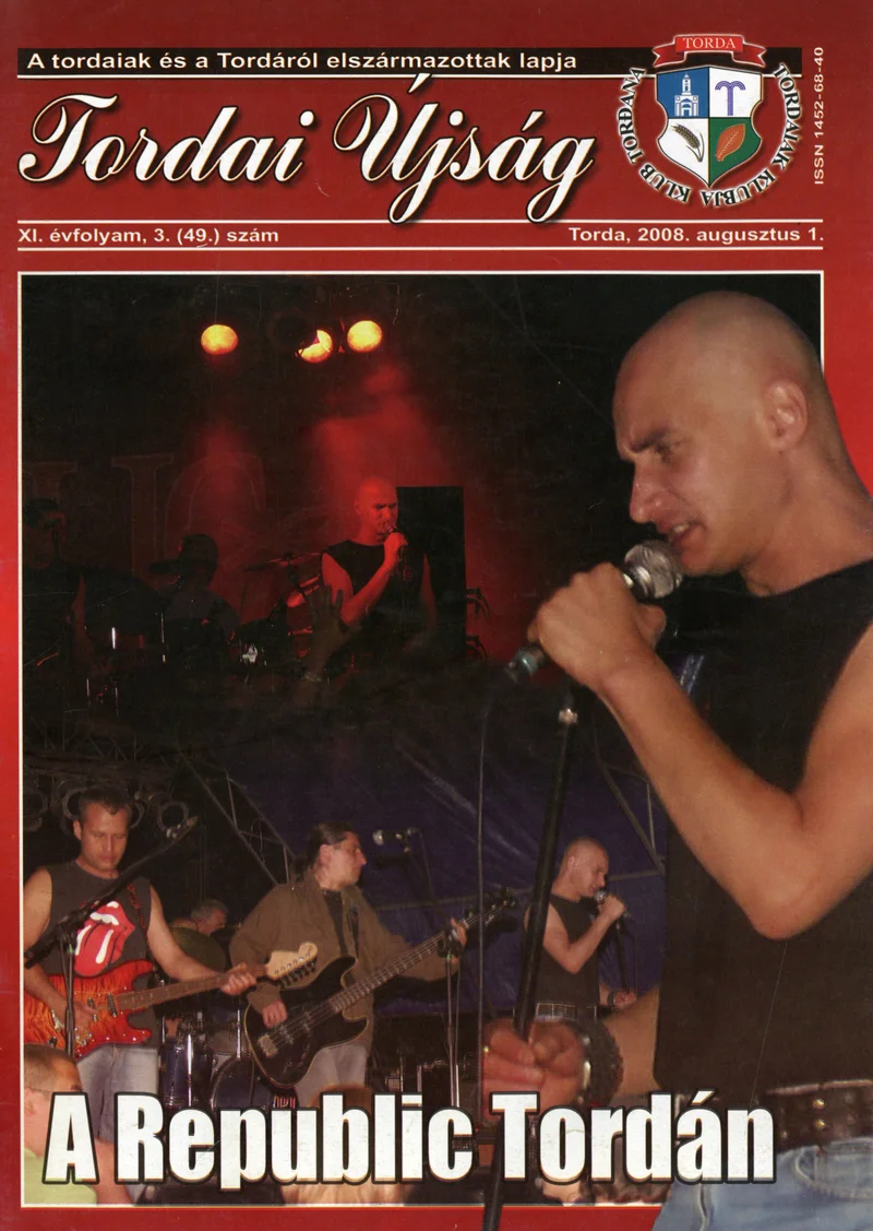 Tordai Újság, 11. évf. 2008. augusztus 1. 3. sz. 1–28. oldal
