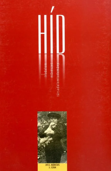 Híd, 76. évf. 2012. március. 3. sz. 1–128. oldal