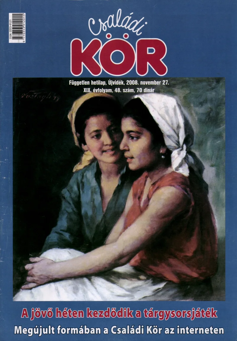 Családi Kör, 19. évf. 2008. november 27. 48. sz.