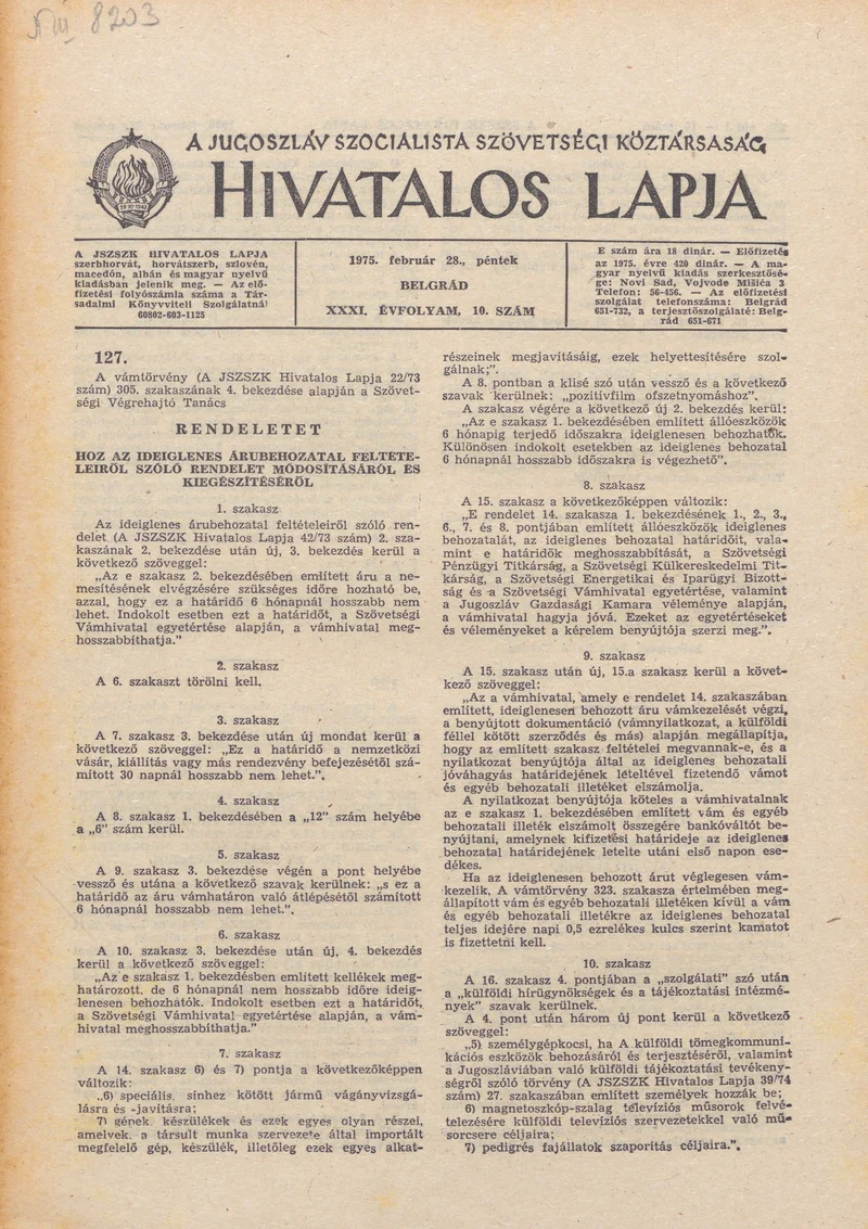 A Jugoszláv Szocialista Szövetségi Köztársaság Hivatalos Lapja, 31. évf. 1975. február 28. 10. sz. 249–264. oldal