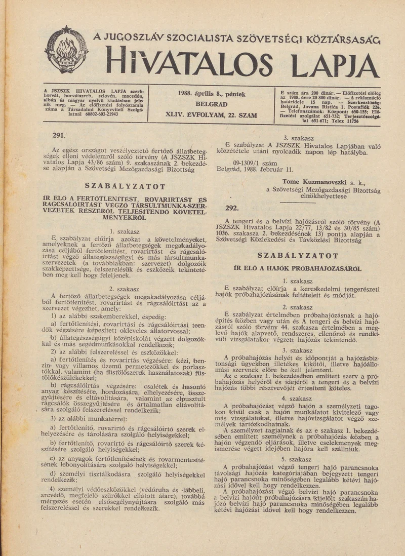 A Jugoszláv Szocialista Szövetségi Köztársaság Hivatalos Lapja, 44. évf. 1988. április 8. 22. sz. 625–632. oldal