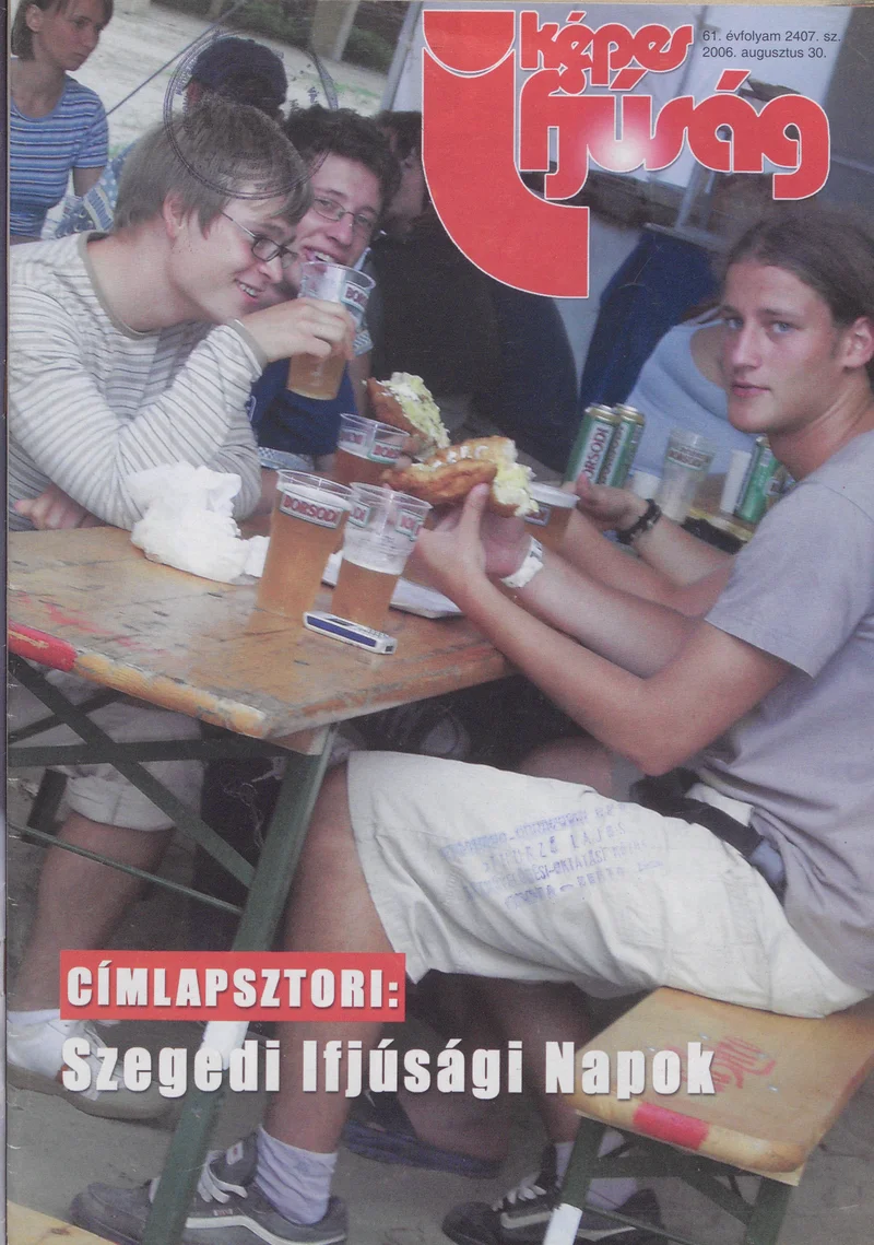 Képes Ifjúság, 62. évf. 2006. augusztus 30. 2407. sz.