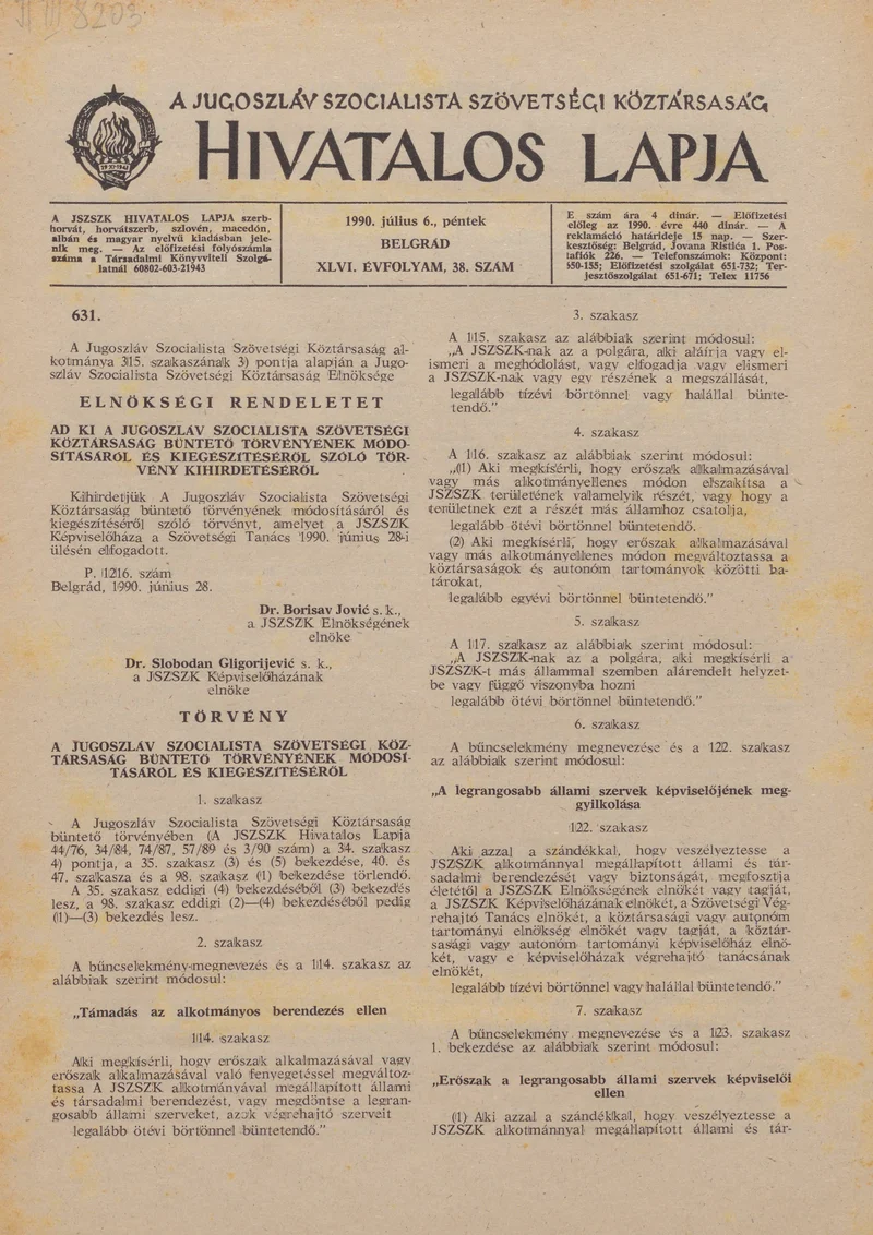 A Jugoszláv Szocialista Szövetségi Köztársaság Hivatalos Lapja, 46. évf. 1990. július 6. 38. sz. 1217–1232. oldal