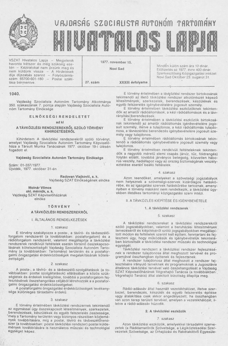 Vajdaság Szocialista Autonóm Tartomány Hivatalos Lapja, 33. évf. 1977. november 15. 27. sz. 1317–1344. oldal