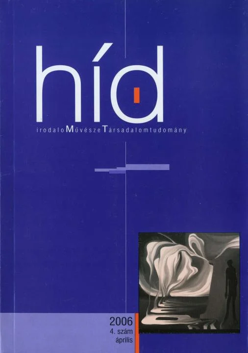 Híd, 70. évf. 2006. április. 4. sz. 1–100. oldal
