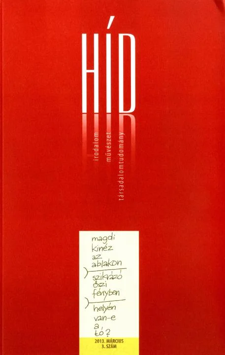 Híd, 77. évf. 2013. március. 3. sz. 1–128. oldal