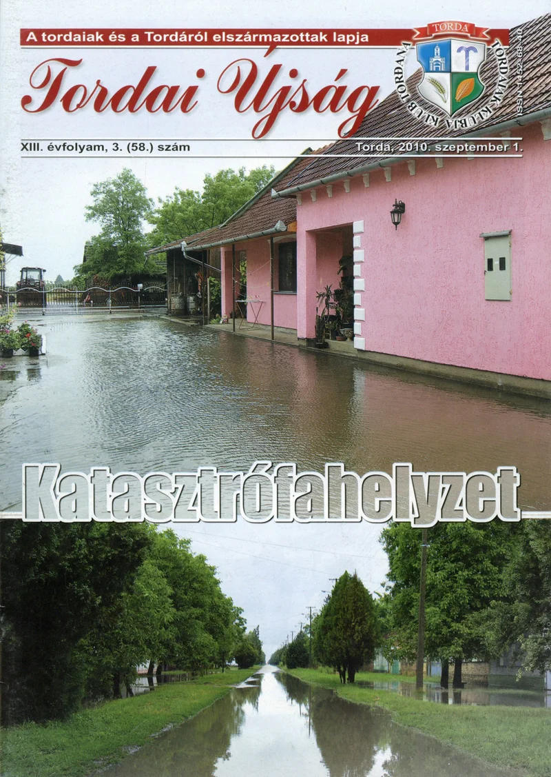 Tordai Újság, 13. évf. 2010. szeptember 1. 3. sz. 1–24. oldal