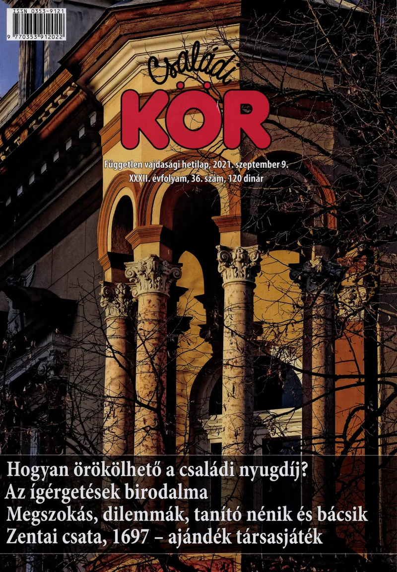 Családi Kör, 32. évf. 2021. szeptember 9. 36. sz.