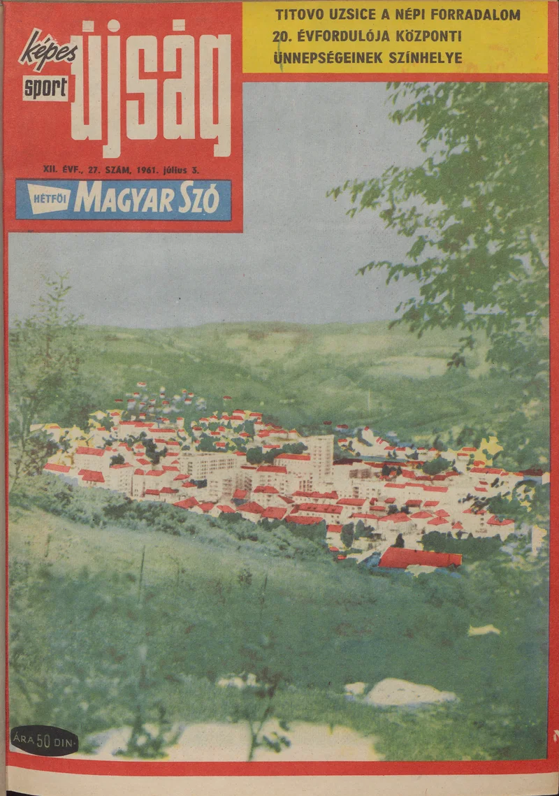 Hétfői Magyar Szó, 12. évf. 1961. július 3. 27. sz.