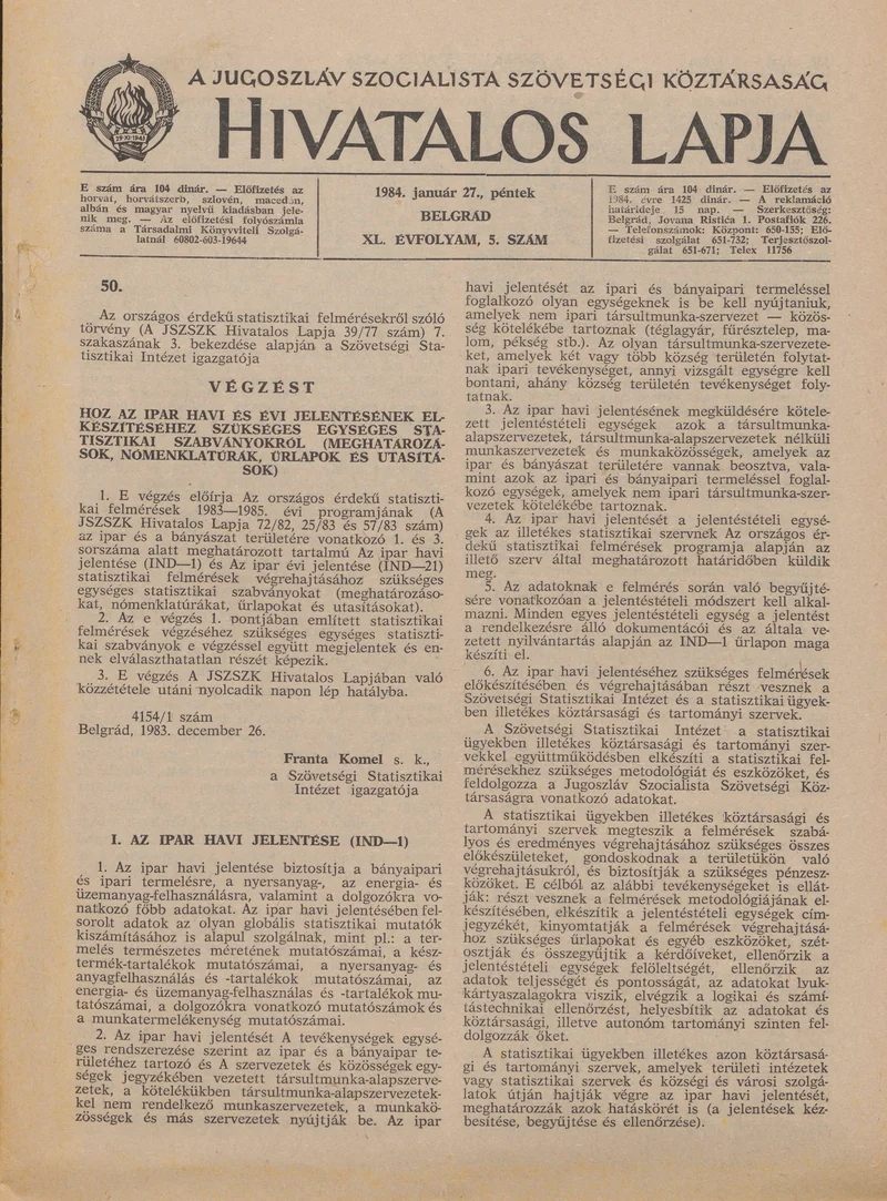 A Jugoszláv Szocialista Szövetségi Köztársaság Hivatalos Lapja, 40. évf. 1984. január 27. 5. sz. 137–264. oldal