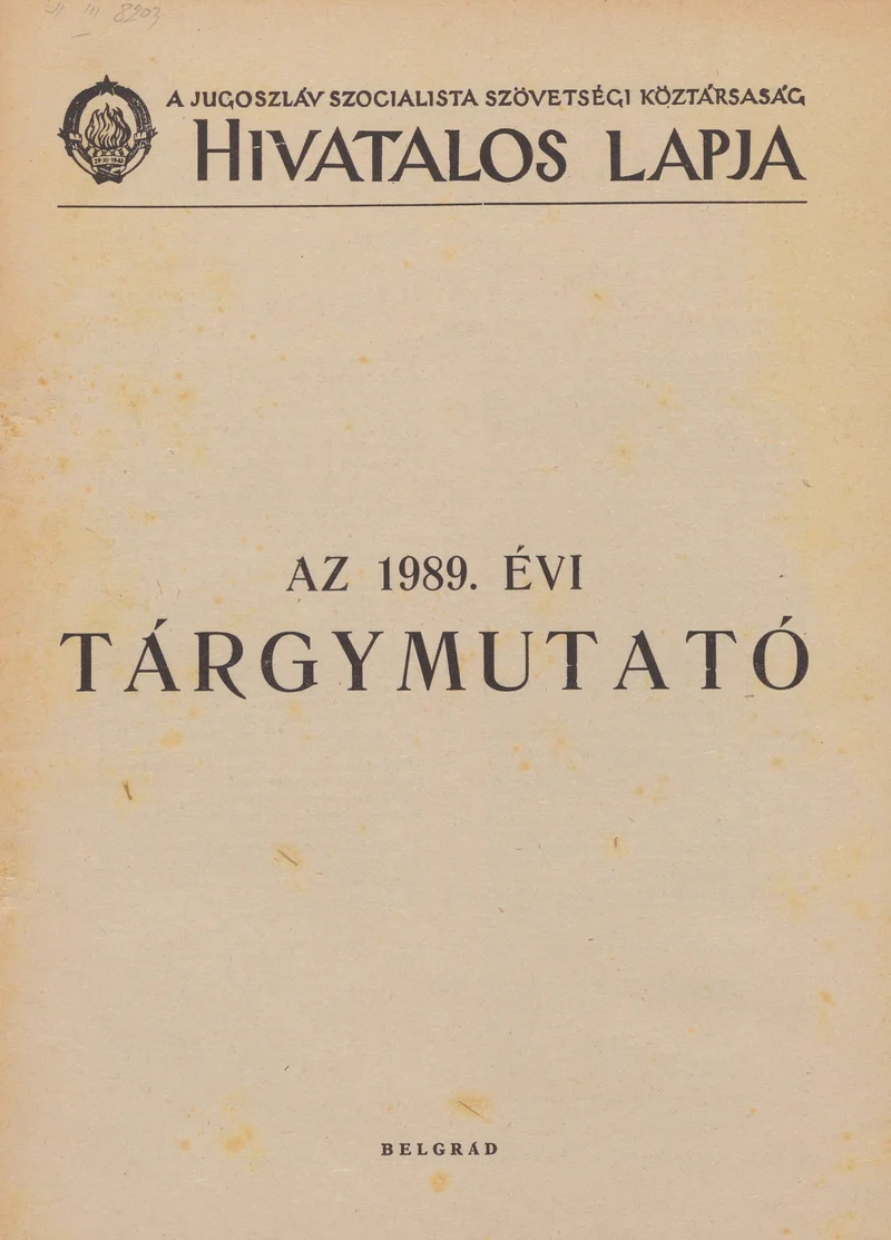 A Jugoszláv Szocialista Szövetségi Köztársaság Hivatalos Lapja, 45. évf. 1989. december 31. 89. sz. 1–48. oldal