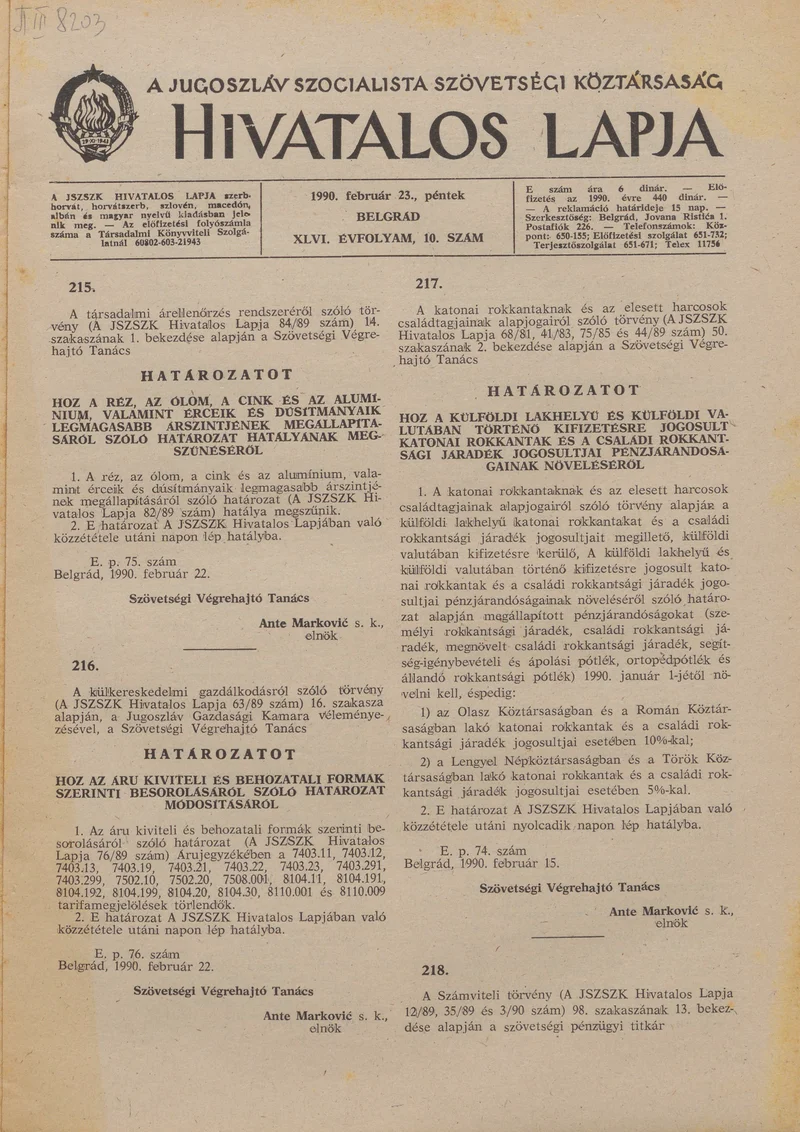 A Jugoszláv Szocialista Szövetségi Köztársaság Hivatalos Lapja, 46. évf. 1990. február 23. 10. sz. 577–604. oldal
