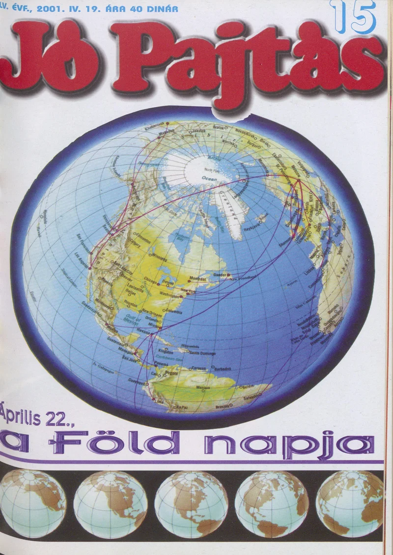 Jó Pajtás, 55. évf. 2001. április 19. 15. sz.