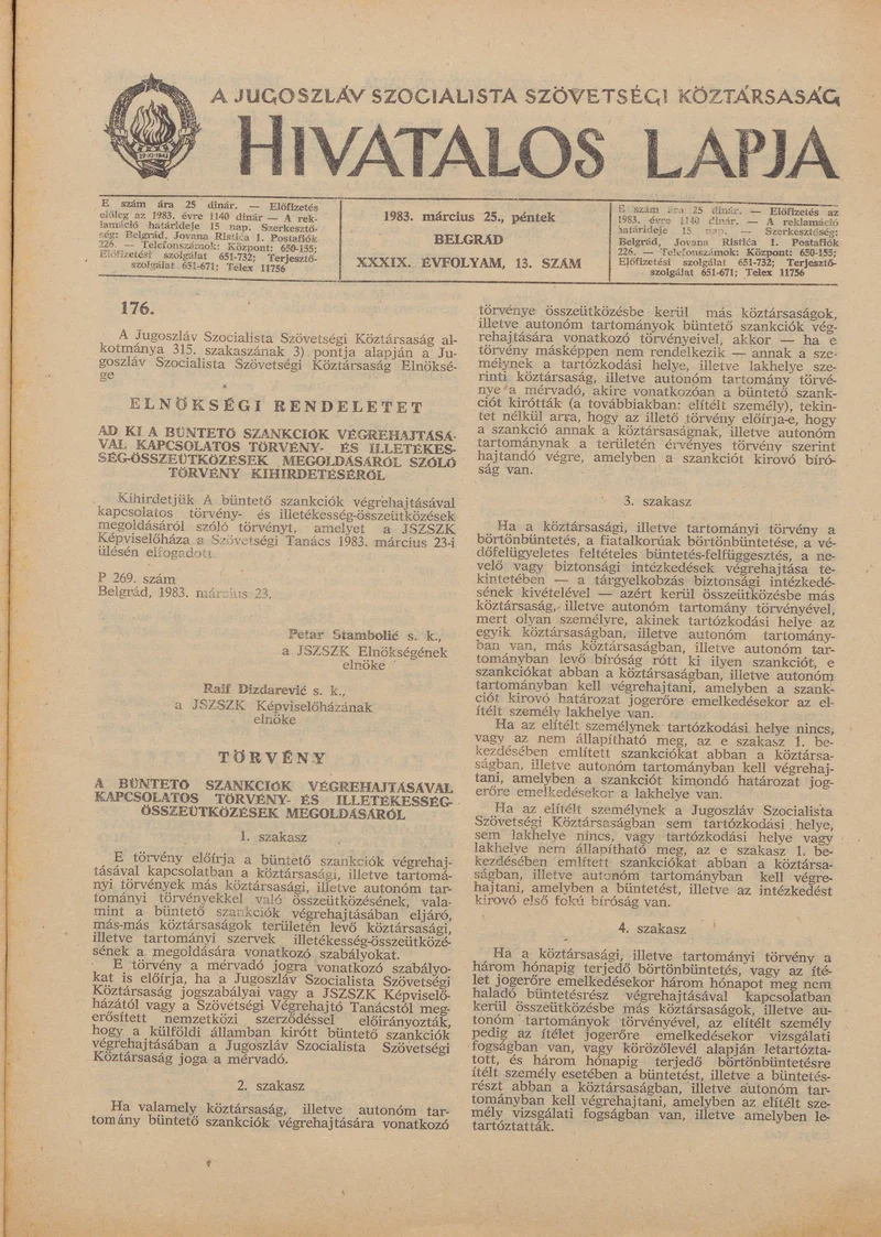 A Jugoszláv Szocialista Szövetségi Köztársaság Hivatalos Lapja, 39. évf. 1983. március 25. 13. sz. 277–316. oldal