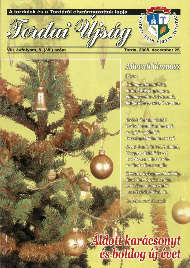 Tordai Újság, 8. évf. 2005. december 25. 5. sz. 1–24. oldal