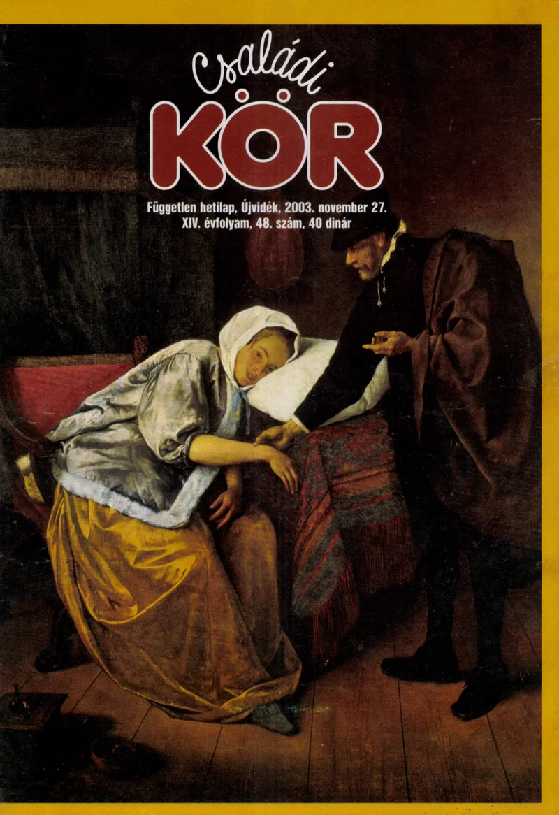 Családi Kör, 14. évf. 2003. november 27. 48. sz.