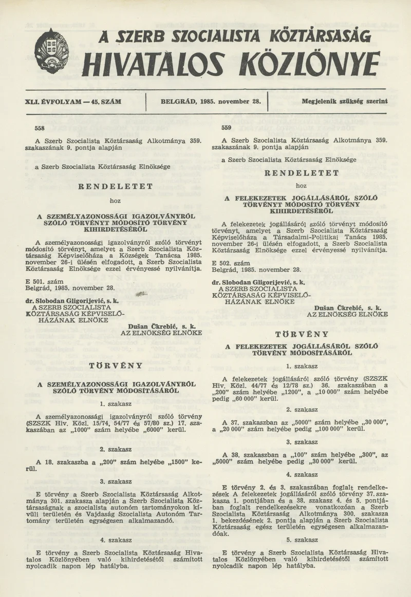 A Szerb Szocialista Köztársaság Hivatalos Közlönye, 41. évf. 1985. november 28. 45. sz.