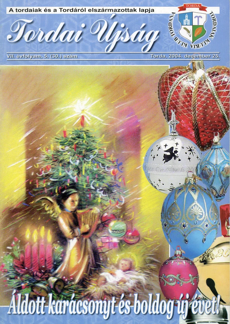 Tordai Újság, 7. évf. 2004. december 25. 5. sz. 1–24. oldal