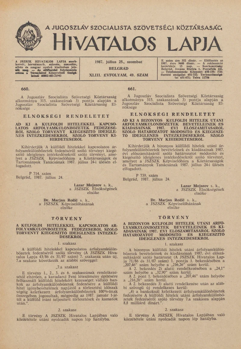 A Jugoszláv Szocialista Szövetségi Köztársaság Hivatalos Lapja, 43. évf. 1987. július 25. 49. sz. 1205–1236. oldal