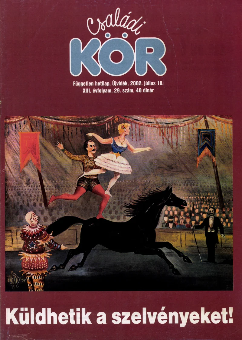 Családi Kör, 13. évf. 2002. július 18. 29. sz.