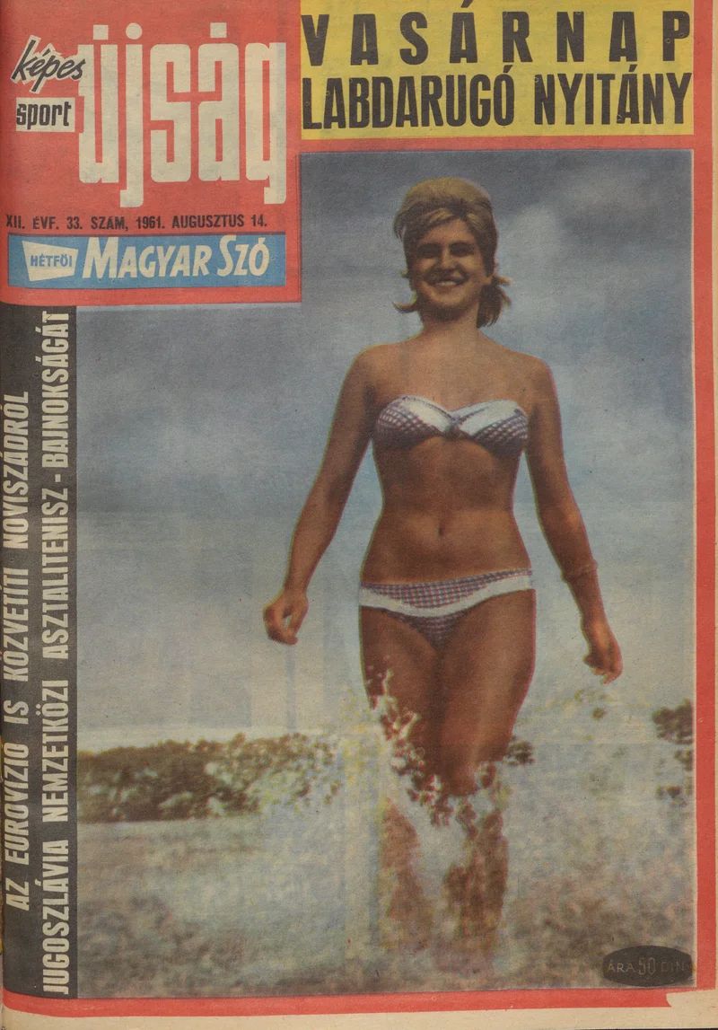 Hétfői Magyar Szó, 12. évf. 1961. augusztus 14. 33. sz.