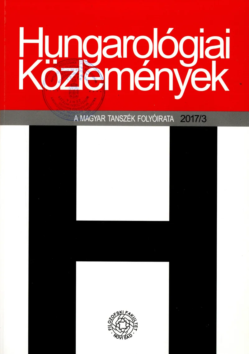Hungarológiai Közlemények, 48. évf. 2017. 3. sz. 1–140. oldal
