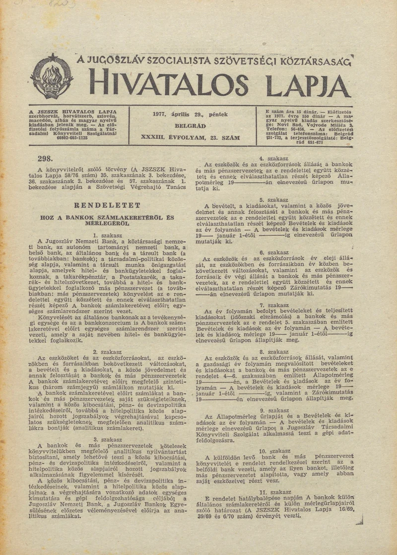 A Jugoszláv Szocialista Szövetségi Köztársaság Hivatalos Lapja, 33. évf. 1977. április 29. 23. sz. 1017–1076. oldal