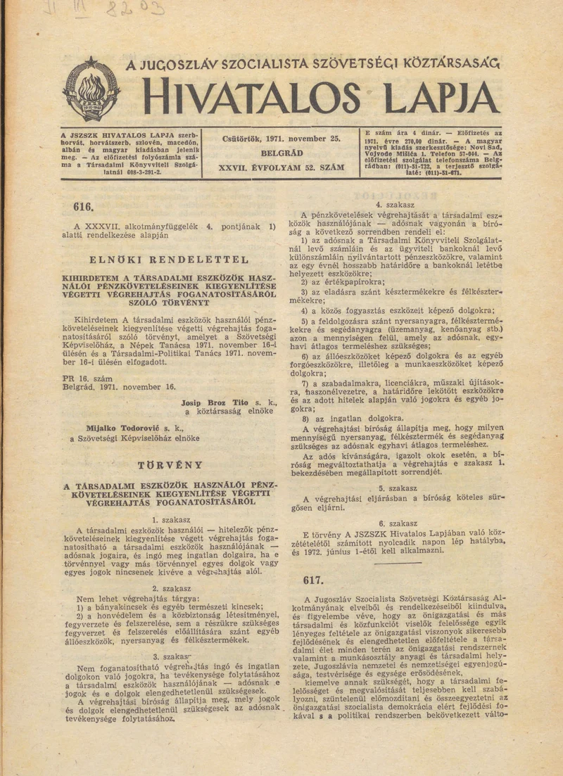 A Jugoszláv Szocialista Szövetségi Köztársaság Hivatalos Lapja, 27. évf. 1971. november 25. 52. sz. 1001–1020. oldal