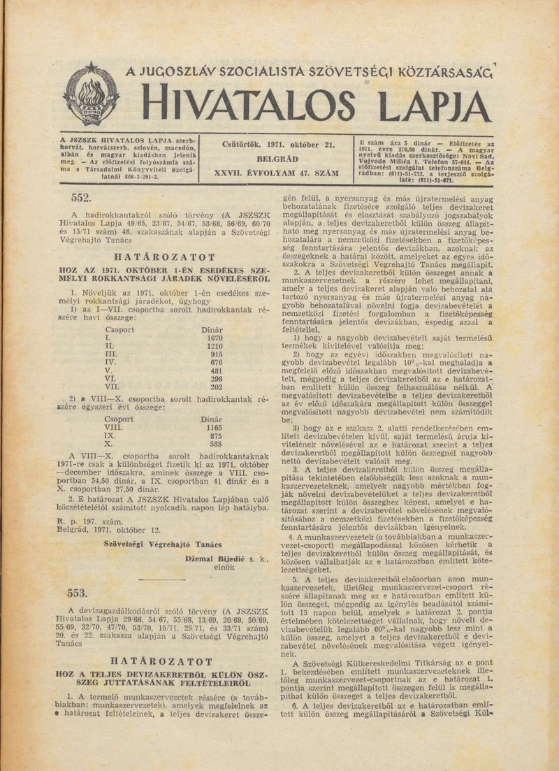 A Jugoszláv Szocialista Szövetségi Köztársaság Hivatalos Lapja, 27. évf. 1971. október 21. 47. sz. 893–900. oldal