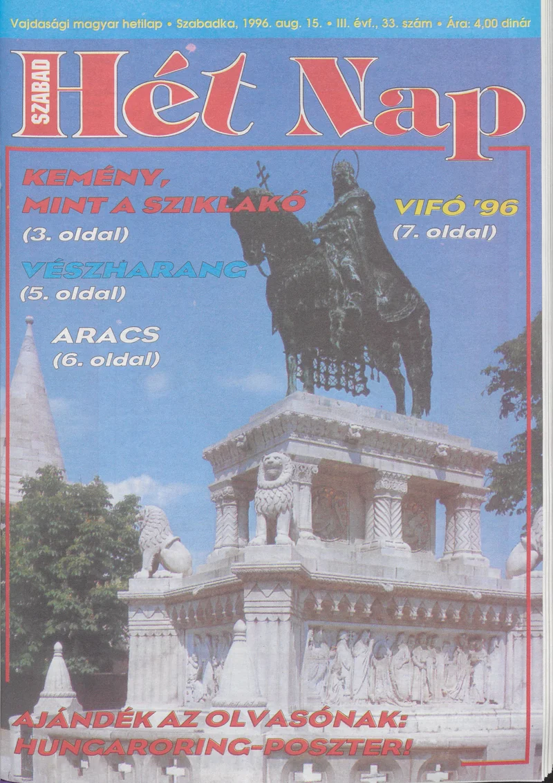 Szabad Hét Nap, 3. évf. 1996. augusztus 15. 33. sz.