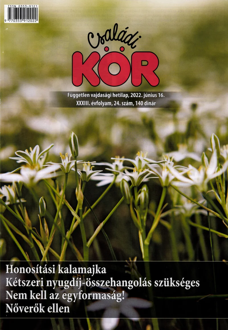 Családi Kör, 33. évf. 2022. június 16. 24. sz.