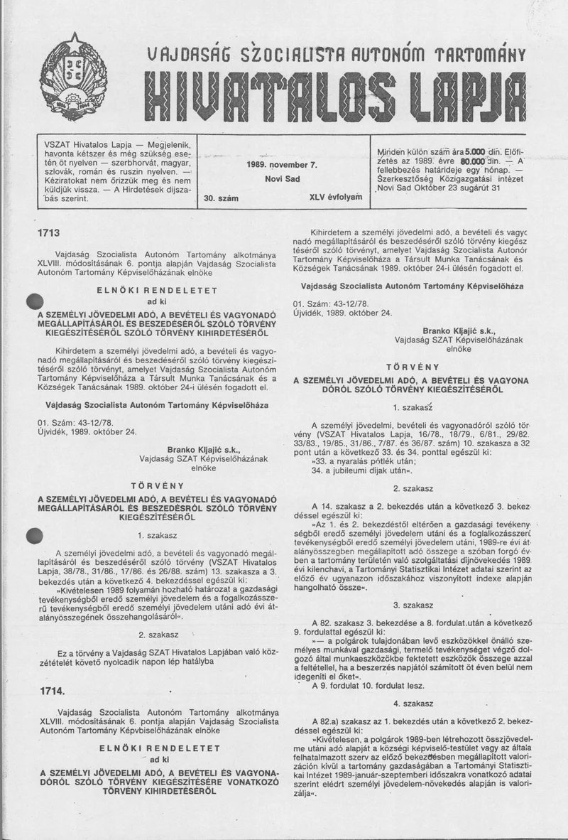 Vajdaság Szocialista Autonóm Tartomány Hivatalos Lapja, 45. évf. 1989. november 7. 30. sz.