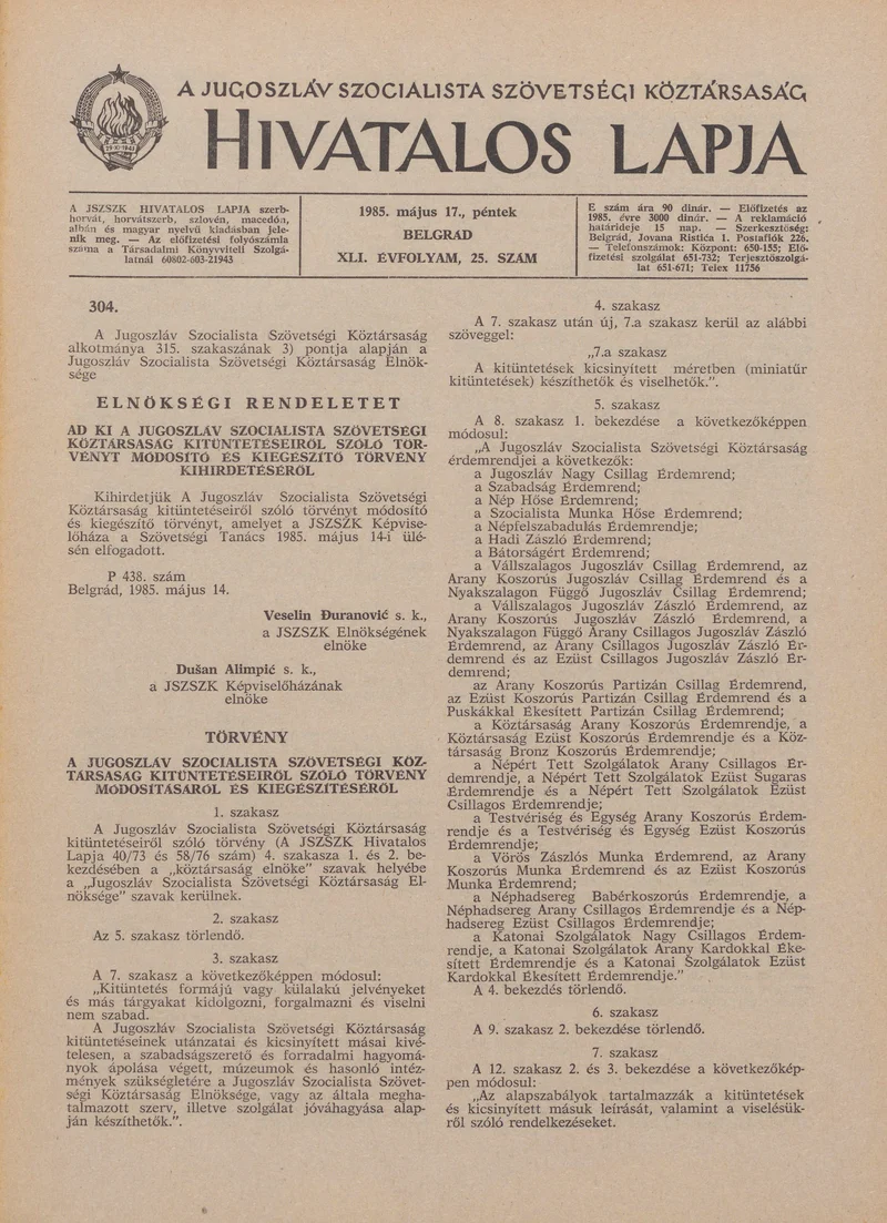 A Jugoszláv Szocialista Szövetségi Köztársaság Hivatalos Lapja, 41. évf. 1985. május 17. 25. sz. 785–832. oldal