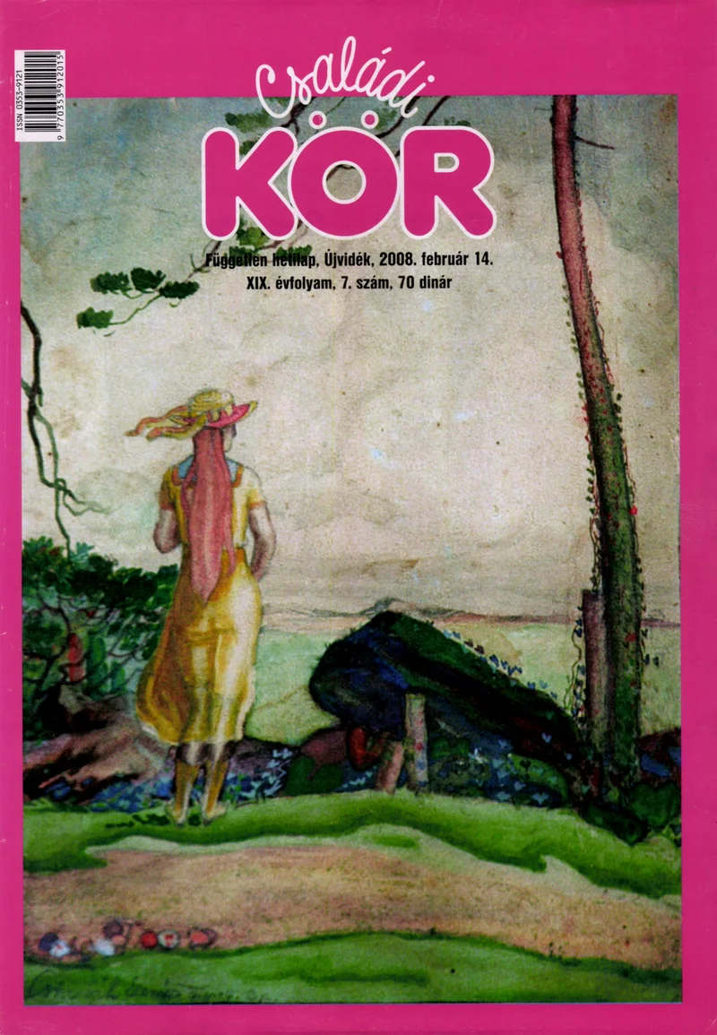 Családi Kör, 19. évf. 2008. február 14. 7. sz.