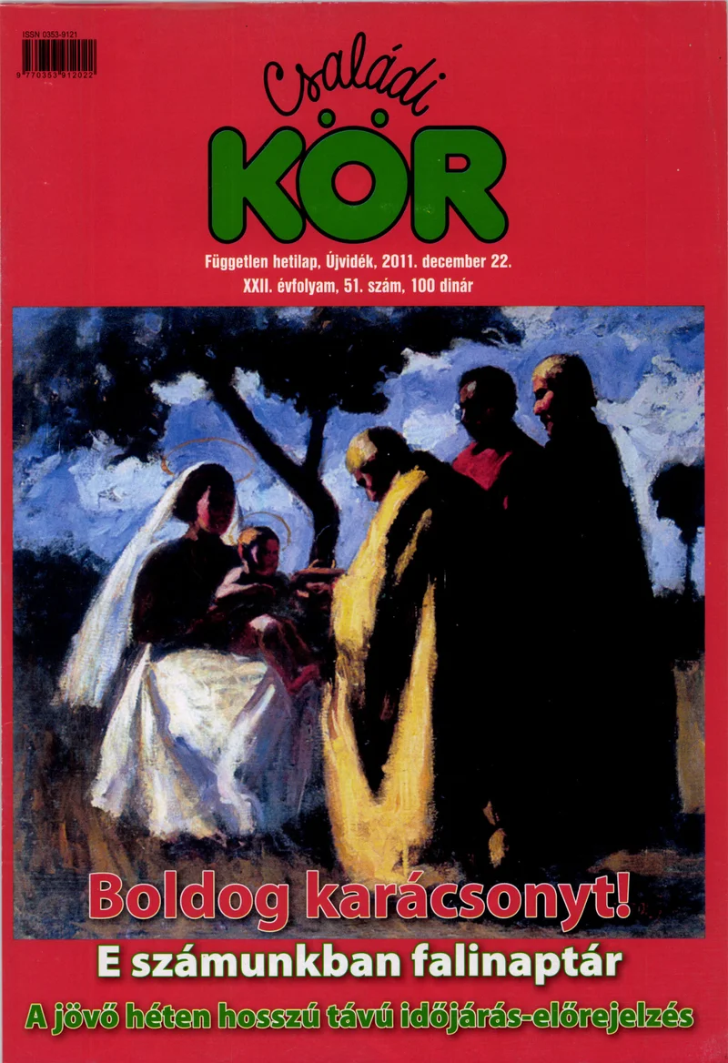 Családi Kör, 22. évf. 2011. december 22. 51. sz.