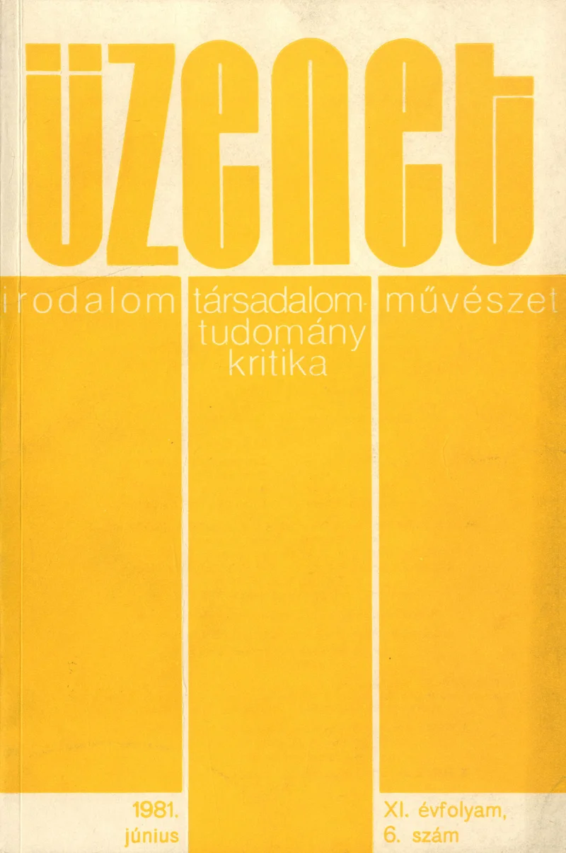 Üzenet, 11. évf. 1981. június. 6. sz. 267–328. oldal