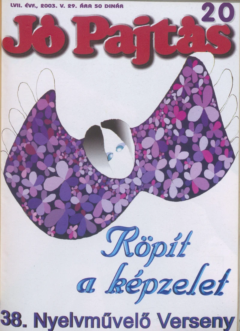 Jó Pajtás, 57. évf. 2003. május 29. 20. sz.