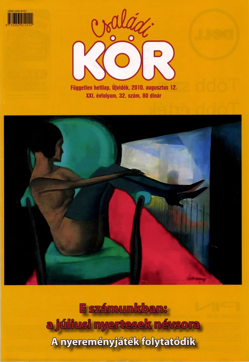 Családi Kör, 21. évf. 2010. augusztus 12. 32. sz.