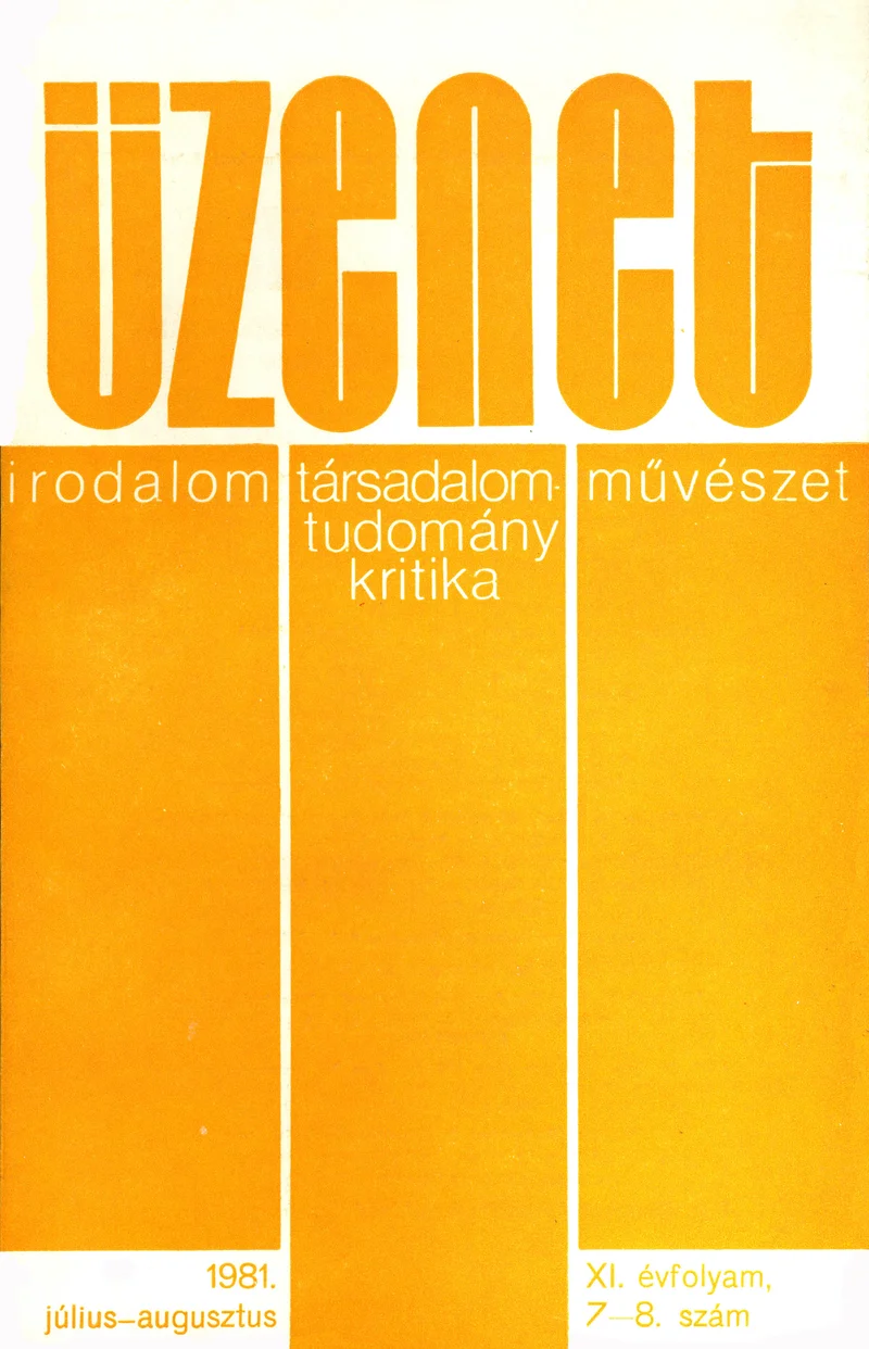 Üzenet, 11. évf. 1981. július – augusztus. 7–8. sz. 331–386. oldal